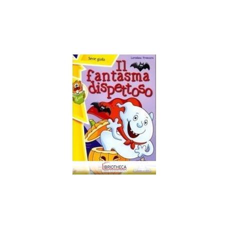 IL FANTASMA DISPETTOSO - 4