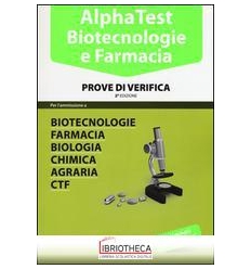 BIOTECNOLOGIA E FARMACIA. PROVE DI VERIFICA