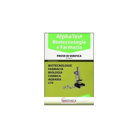 BIOTECNOLOGIA E FARMACIA. PROVE DI VERIFICA