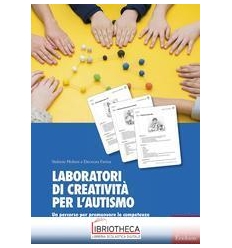 LABORATORI DI CREATIVITÀ PER L'AUTISMO. UN PERCORSO