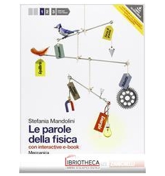 PAROLE DELLA FISICA CON PHYSICS IN ENGLISH 1 ED. MISTA