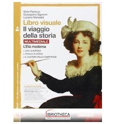 LIBRO VISUALE IL VIAGGIO DELLA STORIA 2 ED. MISTA