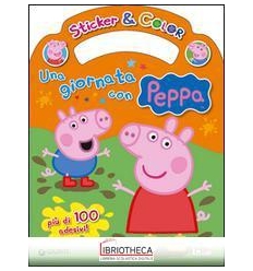 STICKER & COLOR - UNA GIORNATA CON PEPPA