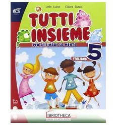 TUTTI INSIEME ITALIANO 5 ED. MISTA