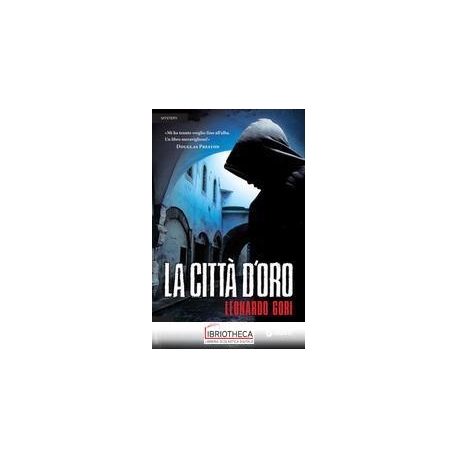 LA CITTÀ D'ORO