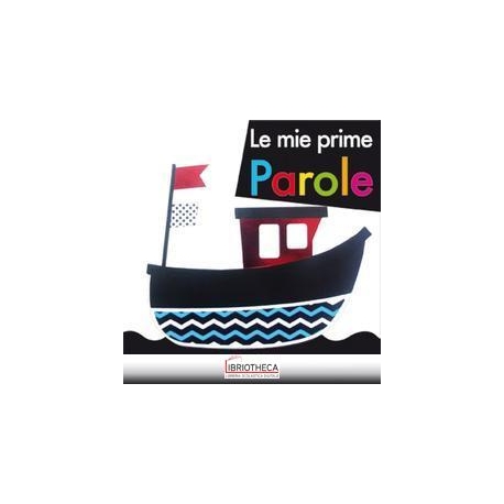 LE SCINTILLE - LE MIE PRIME PAROLE