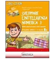 SVILUPPARE L'INTELLIGENZA NUMERICA. CD-ROM. CON LIBR