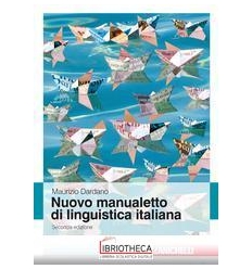 NUOVO MANUALETTO DI LINGUISTICA ITALIANA