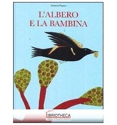 ALBERO E LA BAMBINA (L')