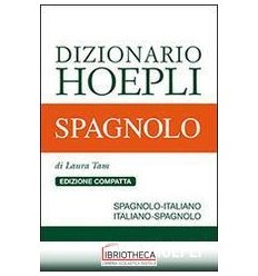 DIZIONARIO DI SPAGNOLO. SPAGNOLO-ITALIANO ITALIANO-S