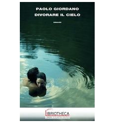 DIVORARE IL CIELO