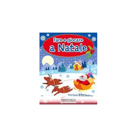 FARE E GIOCARE A NATALE