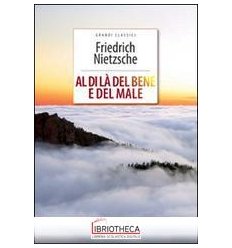 AL DI LÀ DEL BENE E DEL MALE. EDIZ. INTEGRALE. CON S