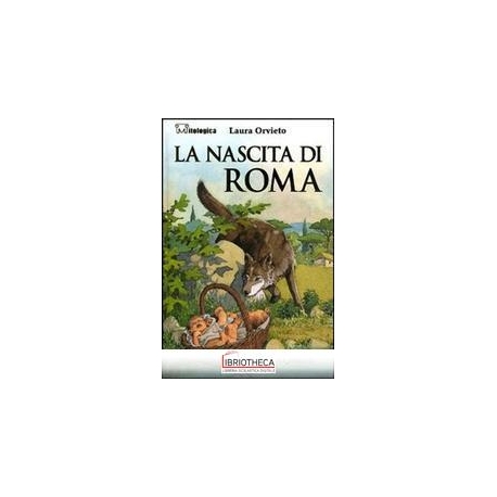 LA NASCITA DI ROMA