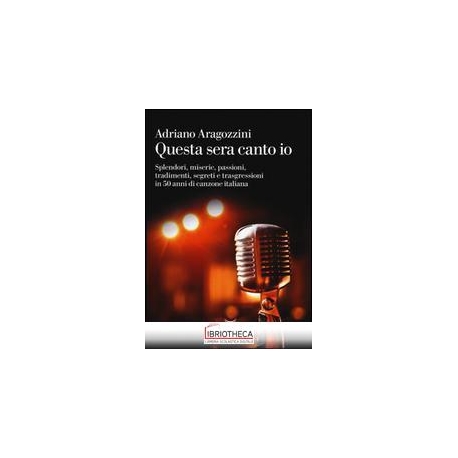 QUESTA SERA CANTO IO