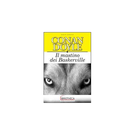 MASTINO DEI BASKERVILLE. EDIZ. INTEGRALE