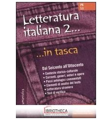 LETTERATURA ITALIANA. VOL. 2: DAL SEICENTO ALL'OTTOC