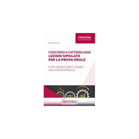 CONCORSO A CATTEDRA 2018 - LEZIONI SIMULATE PER LA P