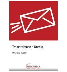 TRE SETTIMANE A NATALE