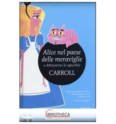 ALICE NEL PAESE DELLE MERAVIGLIE-ATTRAVERSO LO SPECC