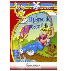 PAESE DEL PESCE FELICE