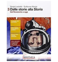 DALLE STORIE ALLA STORIA 3 ED. MISTA