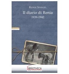DIARIO DI RENIA 1939-1942 (IL)