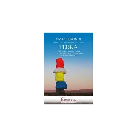 TERRA. DIARIO DI LAVORAZIONE