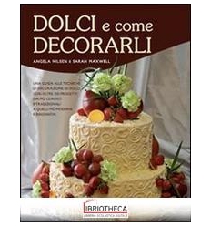 DOLCI E COME DECORARLI