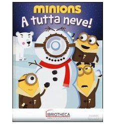 A TUTTA NEVE! MINIONS. EDIZ. ILLUSTRATA