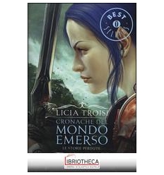LE STORIE PERDUTE. CRONACHE DEL MONDO EM