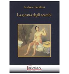 GIOSTRA DEGLI SCAMBI (LA)