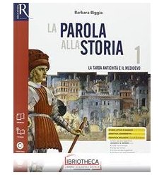 PAROLA ALLA STORIA 1 ED. MISTA