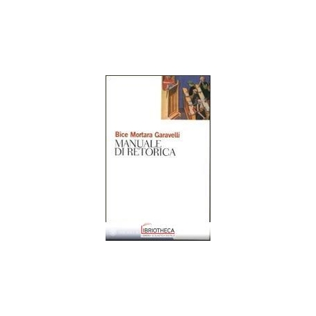 MANUALE DI RETORICA