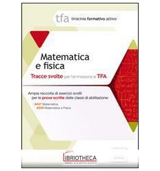 11 TFA. MATEMATICA E FISICA. PROVA SCRITTA PER LE CL