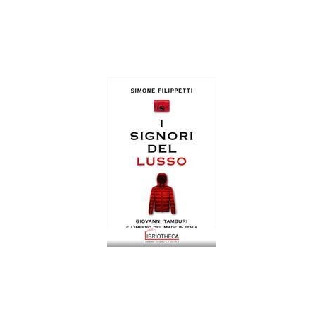 I SIGNORI DEL LUSSO