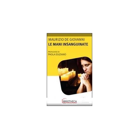 MANI INSANGUINATE (LE)