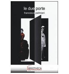 LE DUE PORTE
