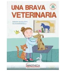 BRAVA VETERINARIA. FACCIAMO CHE ERO. EDI