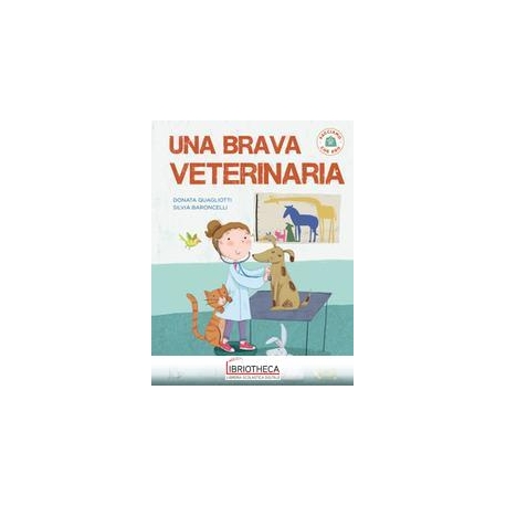 BRAVA VETERINARIA. FACCIAMO CHE ERO. EDI