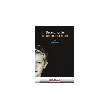 IL BAMBINO NASCOSTO