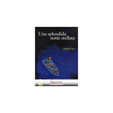 UNA SPLENDIDA NOTTE STELLATA