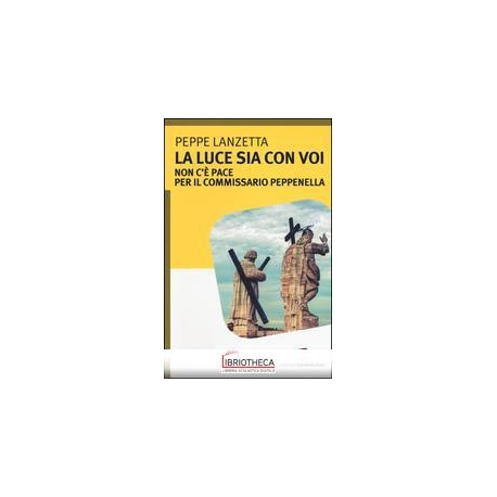 LA LUCE SIA CON VOI . NON C'E' PACE PER IL COMMISSAR