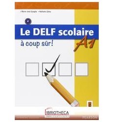 DELF SCOLAIRE A COUP SUR A1 ED. MISTA