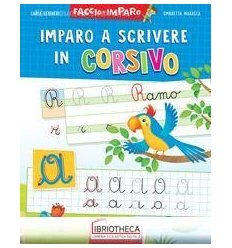 IMPARO A SCRIVERE IN CORSIVO