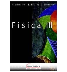 FISICA. PER LE SCUOLE SUPERIORI. VOL. 3