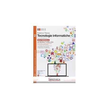 TECNOLOGIE INFORMATICHE SECONDA ED. 2