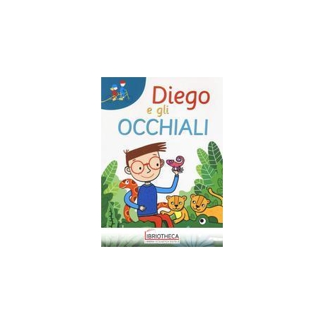 DIEGO E GLI OCCHIALI