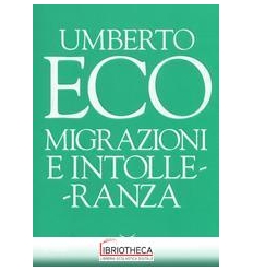 MIGRAZIONI E INTOLLERANZA
