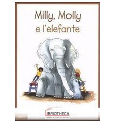 MILLY MOLLY E L'ELEFANTE. MILLY E MOLLY. VOL. 15